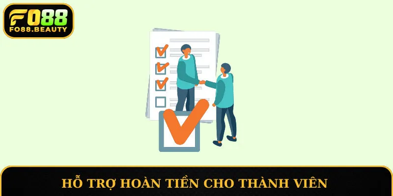 Hỗ trợ hoàn tiền cho thành viên của điều kiện sử dụng