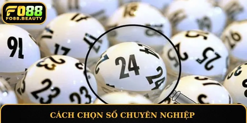 Cách chọn số chuyên nghiệp