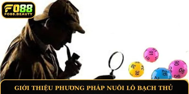 Giới thiệu phương pháp nuôi lô bạch thủ