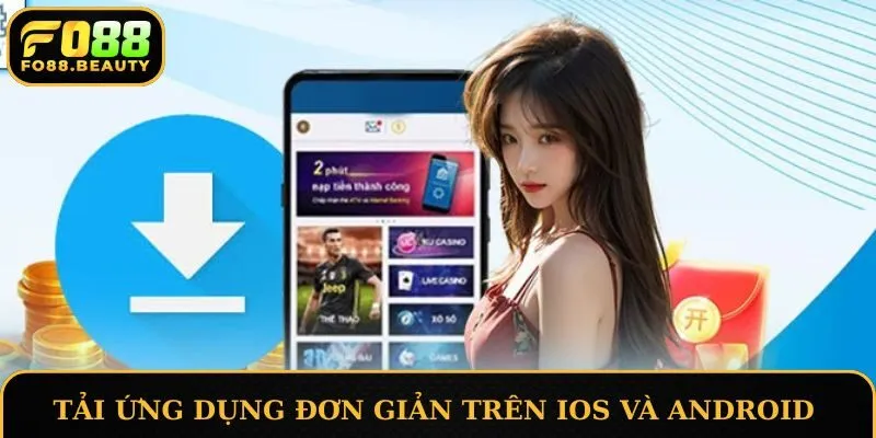 Tải ứng dụng đơn giản trên IOS và Android