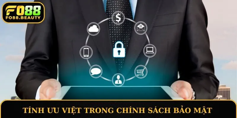 Tính ưu việt trong chính sách bảo mật của nhà cái
