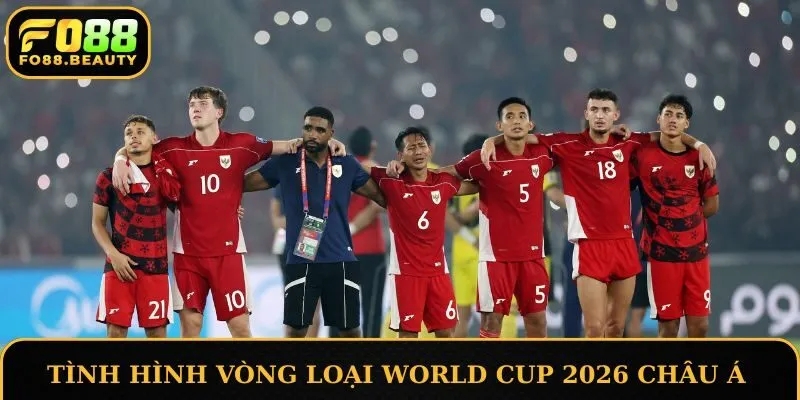 Tình hình chung của vòng loại World Cup 2026 châu Á