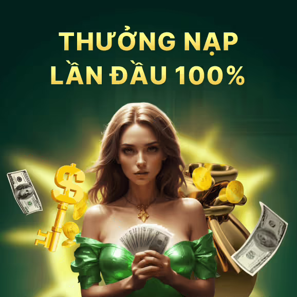 Thưởng nạp 100%